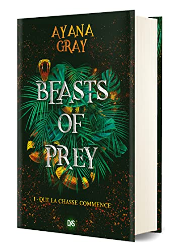 Beasts of prey (relié collector) - Tome 01 Que la chasse commence: Tome 1
