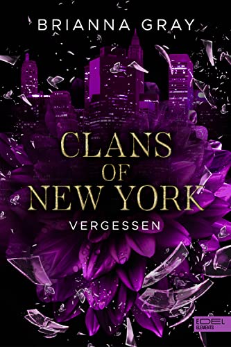 Clans of New York (Band 3): Vergessen