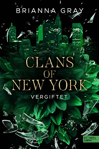 Clans of New York (Band 2): Vergiftet