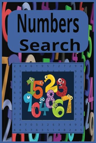 Numbers Search: Numbers Search book and Find, 55 puzzles with solutions in back, great for all ages, fun for travel or for just staying at home von Independently published