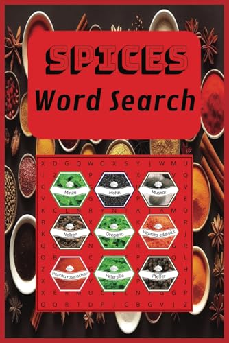 Spices Word Search: Spices Word Search Books and find, 55 puzzles with solutions in the back in a 9x6 size, great for gifts, travel and for just sitting at home. von Independently published