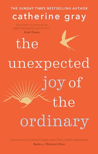 The Unexpected Joy of the Ordinary von Aster