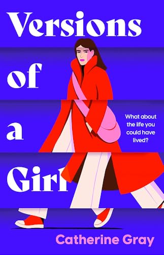 Versions of a Girl: 'A wild, heartbreaking, exhilarating ride' Daisy Buchanan Versions of a Girl: 'A wild, heartbreaking, exhilarating ride' Daisy Buchanan von Mountain Leopard Press
