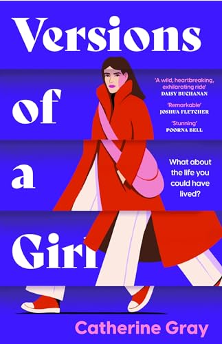 Versions of a Girl: 'A wild, heartbreaking, exhilarating ride' Daisy Buchanan von Mountain Leopard Press