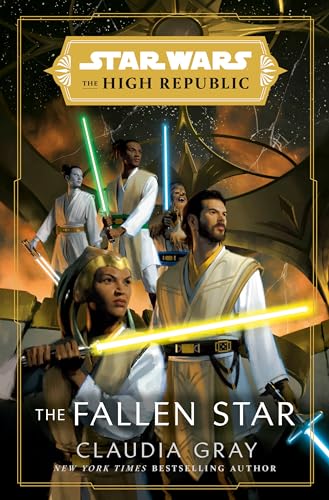 Star Wars: The Fallen Star (The High Republic) (Star Wars: The High Republic, Band 3) von Del Rey