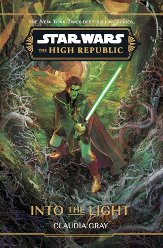 Star Wars: The High Republic: Into the Light (Star Wars: The High Republic (Young Adult), Band 9) von Disney