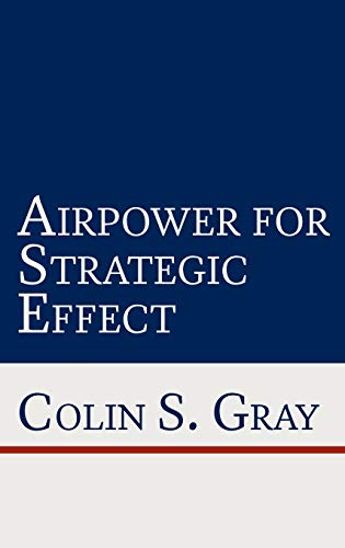 Airpower for Strategic Effect von Military Bookshop