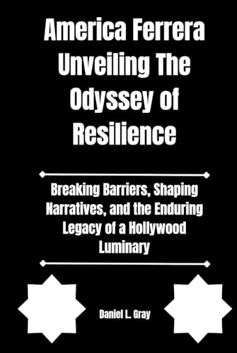 America Ferrera Unveiling The Odyssey of Resilience: Breaking Barriers, Shaping Narratives, and the Enduring Legacy of a Hollywood Luminary