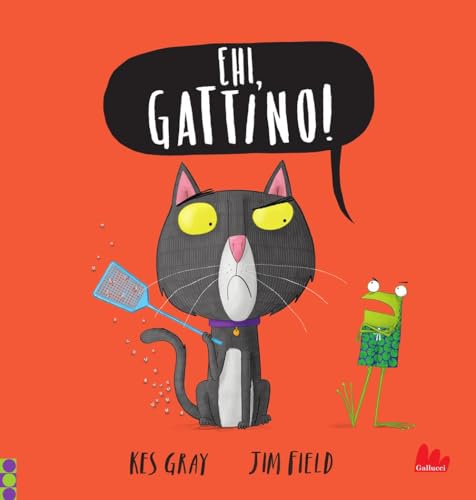 Ehi, gattino! Ediz. a colori (Illustrati) von Gallucci