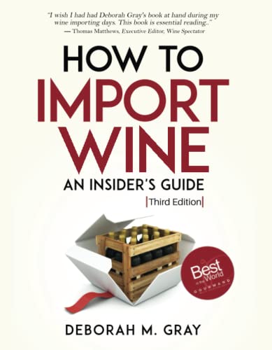 How to Import Wine Third Edition - An Insider's Guide von Bluestone Wine Solutions