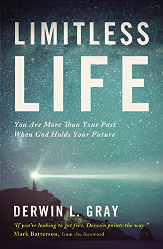 Limitless Life: You Are More Than Your Past When God Holds Your Future von Thomas Nelson