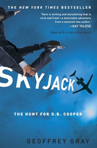 Skyjack: The Hunt for D. B. Cooper von Broadway Books