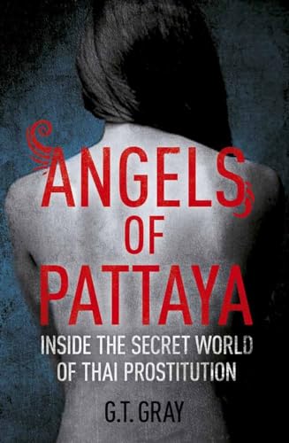 Angels of Pattaya: Inside the secret world of Thai prostitution