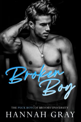 Broken Boy (The Puck Boys of Brooks University, Band 2)