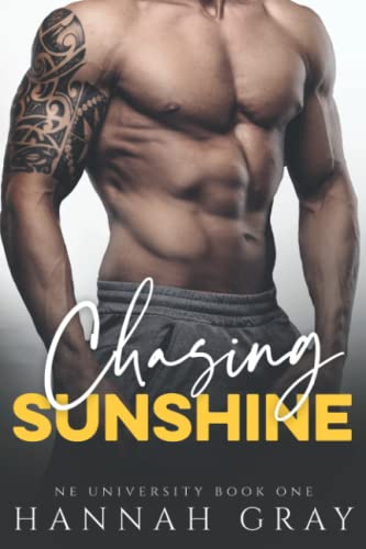 Chasing Sunshine: A New Adult Sports Romance (NE University, Band 1) von Independently published