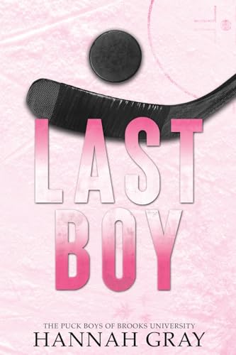 Last Boy (The Puck Boys of Brooks University) von Hannah Gray, LLC