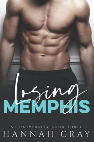 Losing Memphis: A NA Sports Romance (NE University, Band 3) von Independently published