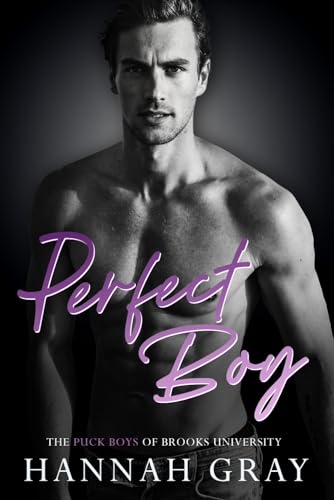 Perfect Boy: A Friends to Lovers, Hockey Romance (The Puck Boys of Brooks University, Band 6)