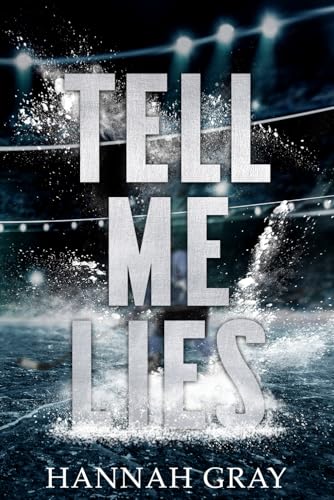 Tell Me Lies: A Single Dad Hockey Romance (New England Bay Sharks, Band 1) von Independently published
