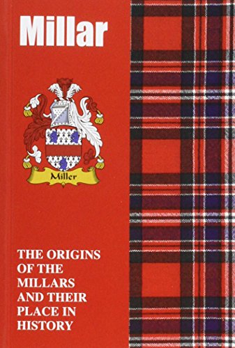 Millar: The Origins of the Millars and Their Place in History (Scottish Clan Mini-Book) von Lang Syne Publishers Ltd