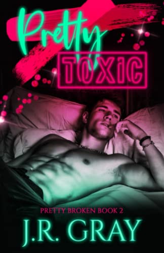 Pretty Toxic (Pretty Broken) von Independently published