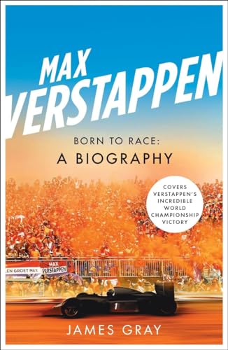 Max Verstappen: The Inside Track on a Formula One Star von Icon Books