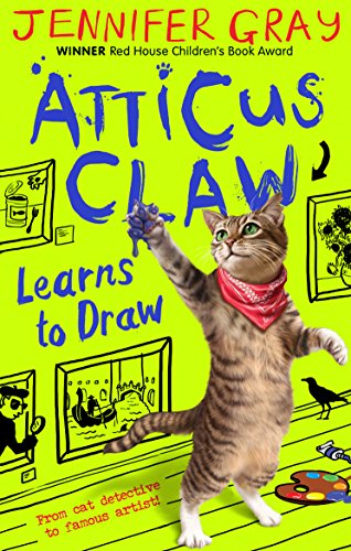 Atticus Claw Learns to Draw: 1 (Atticus Claw: World's Greatest Cat Detective)