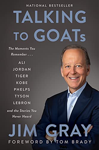 Talking to GOATs: The Moments You Remember and the Stories You Never Heard von William Morrow Paperbacks