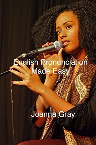 English Pronunciation Made Easy (Voice Training, Band 6)
