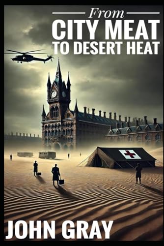 From City Meat to Desert Heat From City Meat to Desert Heat von Independently published