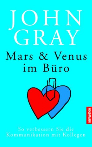 Mars und Venus im Büro. So verbessern Sie die Kommunikation mit Kollegen Mars und Venus im Büro. So verbessern Sie die Kommunikation mit Kollegen