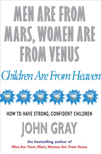Men Are From Mars, Women Are From Venus And Children Are From Heaven Men Are From Mars, Women Are From Venus And Children Are From Heaven