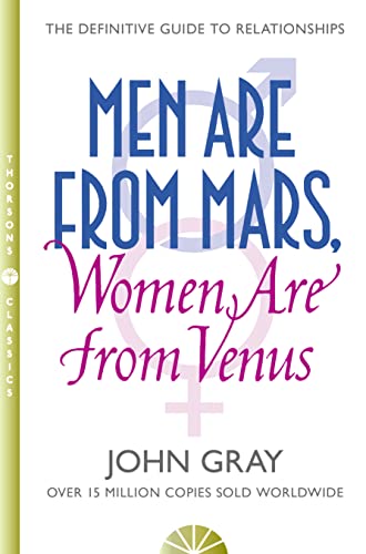 Men Are from Mars, Women Are from Venus: A Practical Guide for Improving Communication and Getting What You Want