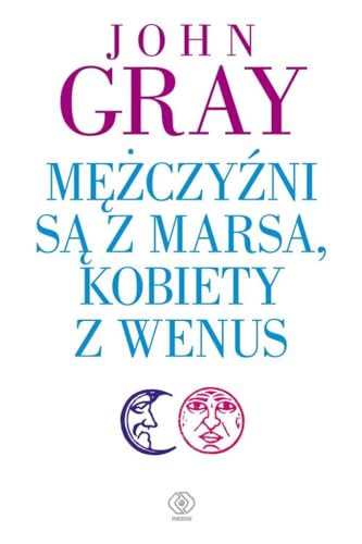Mężczyźni są z Marsa, kobiety z Wenus Mężczyźni są z Marsa, kobiety z Wenus