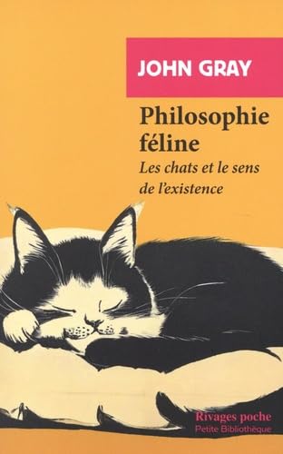 Philosophie féline: Les chats et le sens de l'existence