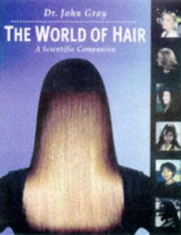 World of Hair: A Scientific Companion (Hairdressing Training Board)