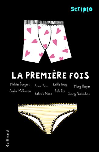 La première fois La première fois von Gallimard Jeunesse