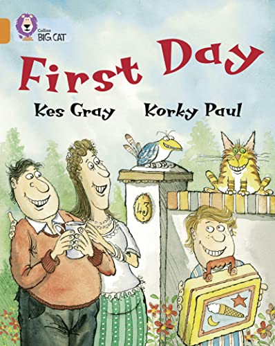 First Day: An amusing story about people’s first day at school. (Collins Big Cat) von Collins