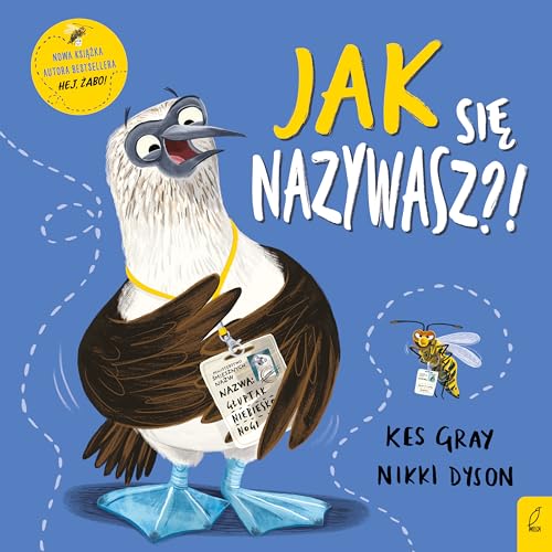 Jak się nazywasz?!