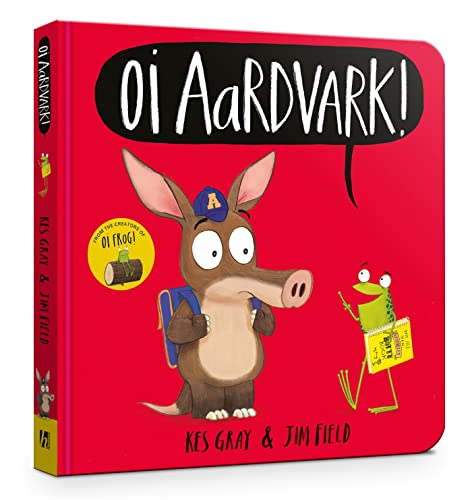 Oi Aardvark! Board Book (Oi Frog and Friends)