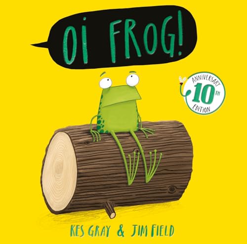 Oi Frog! 10th Anniversary Edition (Oi Frog and Friends) von Hodder Children's Books