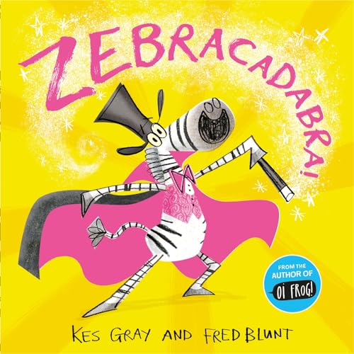 Zebracadabra! von Hodder Children's Books
