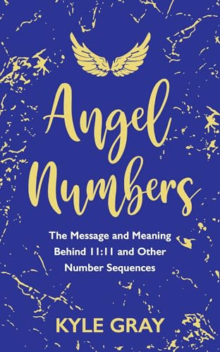 Angel Numbers: The Message and Meaning Behind 11:11 and Other Number Sequences