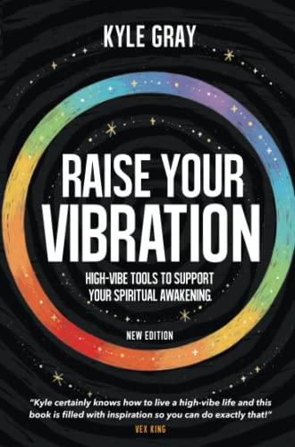 Raise Your Vibration (New Edition): High-Vibe Tools to Support Your Spiritual Awakening von Hay House UK Ltd