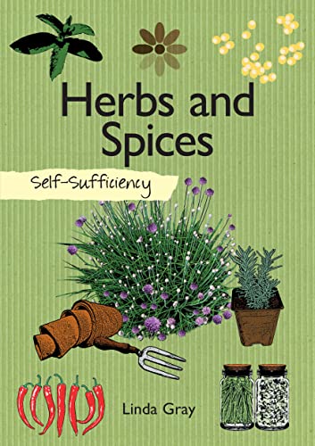 Self-Sufficiency: Herbs and Spices von Fox Chapel Publishing