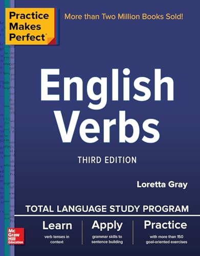 Practice Makes Perfect: English Verbs, Third Edition von McGraw-Hill Education