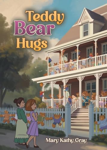 Teddy Bear Hugs von CITIOFBOOKS, INC.