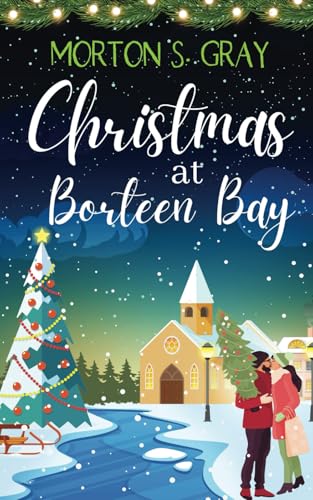 Christmas at Borteen Bay: An irresistible festive romance with a dash of mystery (The Secrets of Borteen Bay, Band 3) von Choc Lit