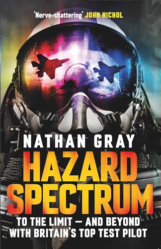 Hazard Spectrum: Life in The Danger Zone by the Fleet Air Arm’s Top Gun