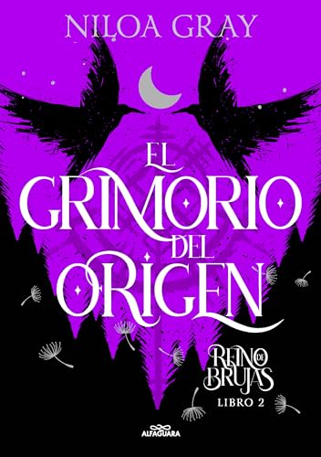 El Grimorio del Origen (Reino de brujas 2) (Sin límites, Band 2) von ALFAGUARA